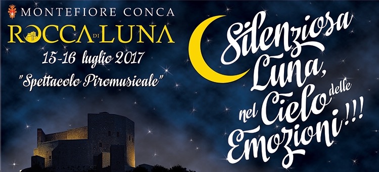 Montefiore emoziona con Rocca di Luna il 15 e il 16 luglio