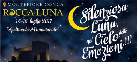 Montefiore emoziona con Rocca di Luna il 15 e il 16 luglio